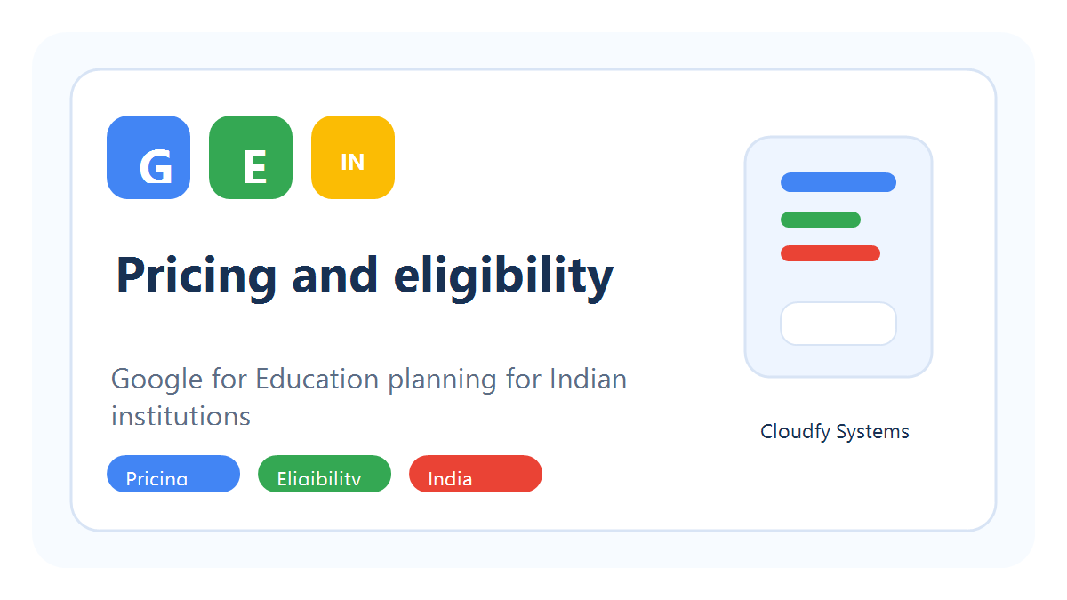 Google for Education pricing India and eligibility guide visual